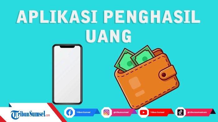 Cuan Rp100 Ribu Sehari 10 Aplikasi Ini Siap Bikin Kantong Tebal