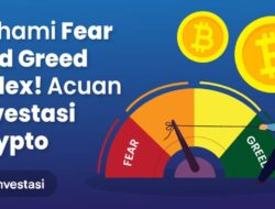 Memahami Fear and Greed Index Bitcoin: Panduan untuk Investor Pemula