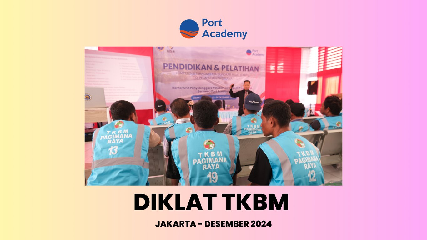 Port Academy dan KUPP Pagimana Gelar Diklat Tenaga Kerja Bongkar Muat