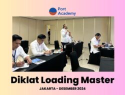 Port Academy Kembali Gelar Diklat Loading Master untuk Tingkatkan Kompetensi Tenaga Kerja Maritim