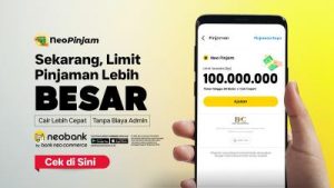 Lebih Bebas Finansial Neo Pinjam Beri Limit Fantastis